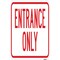 Signmission Entrance Only, Heavy-Gauge Aluminum Rust Proof Parking Sign, 12" x 18", A-1218-25210 A-1218-25210 - alternate 1